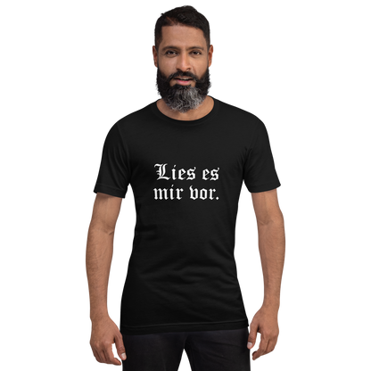Lies es mir vor - Unisex t-shirt