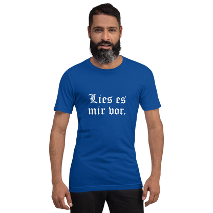 Lies es mir vor - Unisex t-shirt